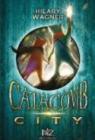 Catacomb City - tome 1 par Wagner