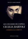 Ccilia Bartoli - Les coulisses de l'opra par Hoelterhoff