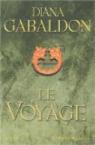 Outlander, tome 3 : Le Voyage par Gabaldon