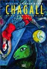 Chagall Dans une nouvelle lumiere par Museum Frieder Burda
