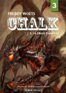 Chalk, pisode 3: Le Chaos Essentiel