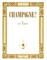Champagne ! par Neuhoff