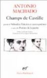 Champs de Castille ;: Précédé de Solitudes, Galeries et autres poèmes, et suivi des Poésies de la guerre par Machado