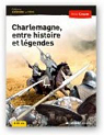 Charlemagne : entre histoire et lgendes par Cosem
