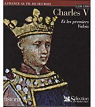 Charles V et les premiers Valois, 1328-1392 par Pcout