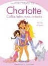 Charlotte, clibataire avec enfants : Vie de dingue ! par Rea
