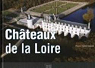 Chateaux de la Loire et vins par Godard
