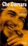 Che Guevara : Compagnon de la rvolution par Cormier