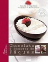 Chocolats & desserts de Pques par Magistris