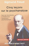 Cinq leçons sur la psychanalyse par Freud