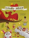 Collection Pestouille et Jolicoeur : l'Anniversaire de Pestouille - De 5 à 7 ans par Lallemand