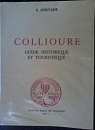 Collioure guide historique et touristique par Cortade