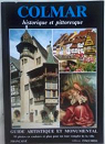 Colmar, historique et pittoresque par Laengy