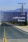 Colorado Blues par Haruf