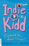 Indie Kidd, tome 1 : Comment tre doue (ou presque) ? par McCombie