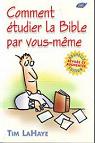 Comment tudier la Bible par vous-mme par LaHaye