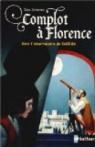 Complot à Florence : Dans l'observatoire de Galilée par Jimenes