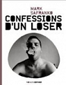 Confessions d'un loser par SaFranko