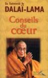 Conseils du coeur par Dala-Lama XIV Tenzin Gyatso
