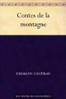 Contes de la montagne par Erckmann-Chatrian