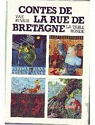 Contes de la rue de Bretagne par Rivais