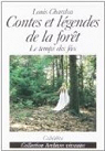 Contes et légendes de la forêt: Le temps des fées par Chardon