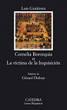 Cornelia Bororquia o la victima de la inquisicion par Gutirrez