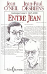 Correspondance entre Jean-Paul Desbiens et Jean O'Neil par Desbiens