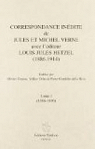 Correspondance indite de Jules et Michel Verne avec l'diteur Louis-Jules Hetzel 1 par Dumas