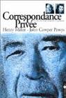 Correspondance prive : John Cowper Powys / Henry Miller par Miller