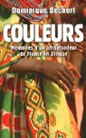 Couleurs : Mmoires d'un ambassadeur de France en Afrique par Decherf