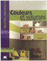 Couleurs et volumes : Prs de 150 sources d'inspiration par Dubois-Petroff