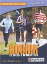 Courir : Du jogging au marathon par Delore