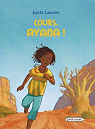 Cours, Ayana ! par Laroche
