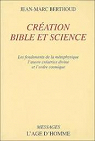 Cration, Bible et science par Berthoud