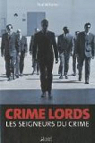 Crime Lords : Les seigneurs du crime par Williams