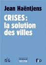 Crise : la solution des villes