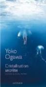 Cristallisation secrte par Ogawa