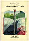 Croix de saint vairant (la)  100695 par Pirart