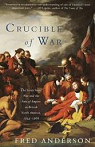 Crucible of War: The Seven Years' War and the Fate of Empire in British North America, 1754-1766 par Anderson