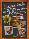 Cuisinez facile en 900 recettes par Losange