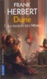 Dune, tome 6 : La Maison des mres par Herbert