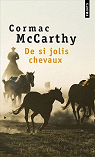 De si jolis chevaux par McCarthy