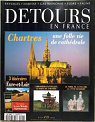 DETOUR EN FRANCE N23 - La cathdrale de Chartres - L'Eure-et-Loire - Les cimetires des bateaux par Dtours en France