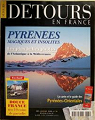 DETOUR EN FRANCE N39 - Pyrnes - Pyrnes-Orientales - Nos 10 coins de paradis par Dtours en France