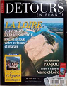 DETOUR EN FRANCE N40 - Pays de Loire - Maine-et-Loire - Nos plus beaux refuges de montagne par Dtours en France
