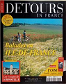 DETOUR EN FRANCE N45 - L'le-de-France - La Seine-et-Marne - Les villages ronds du Languedoc par Dtours en France