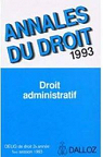 Annales du droit : Droit administratif - 1993 par Dalloz