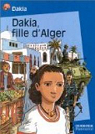 Dakia, fille d'Alger par Dakia