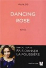 Dancing Rose par Dô